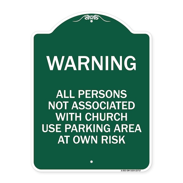Warning All Persons Not Associated with Church Use Parking Area at Own Risk, A-DES-GW-1824-22717